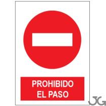 Julio García SP86840X30 - SEñAL -PROHIBIDO EL PASO  - PE 40X30CM