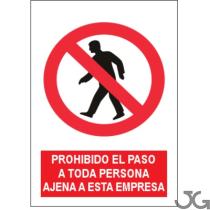 Julio García SP85840X30 - SEñAL -PROH EL PASO A TODA PERSONA AJENA A EMPRESA  - PE 40X